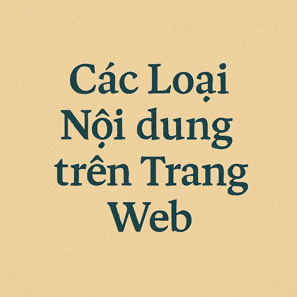 Các Loại Nội dung trên Trang Web