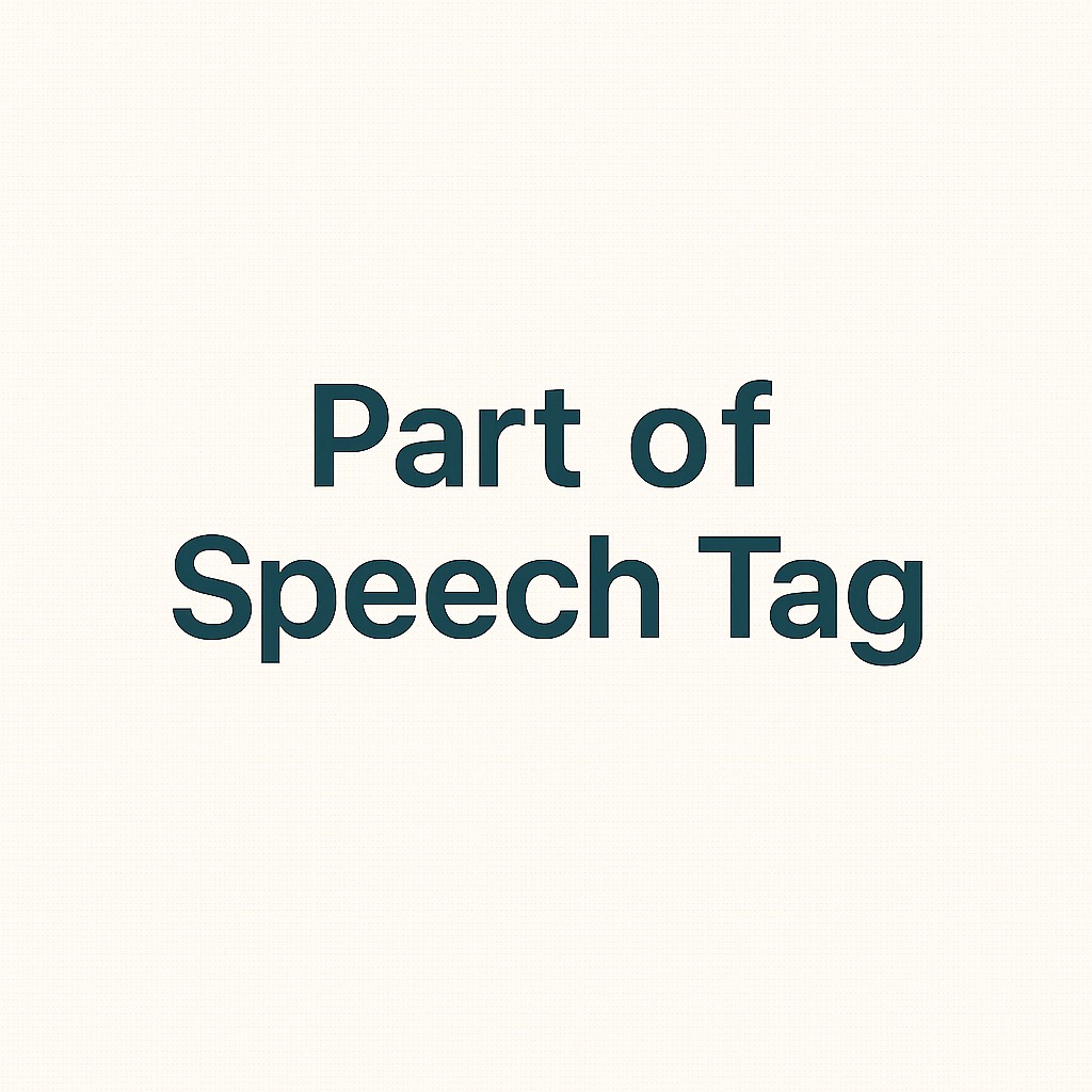 Part of Speech Tag là gì